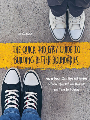 cover image of The Quick and Easy Guide to Building Better Boundaries